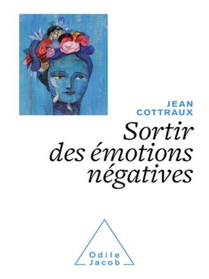 cover image of Sortir des émotions négatives
